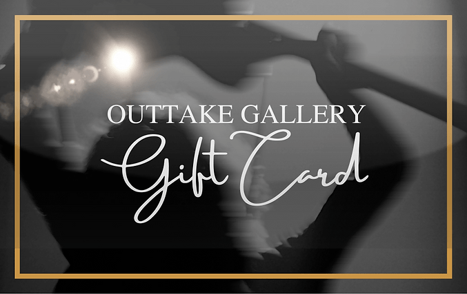 Outtake Gallery E - Gift Card - Outtake Gallery